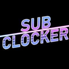 SubClocker