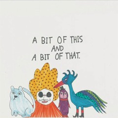 A bit of this and a bit of that