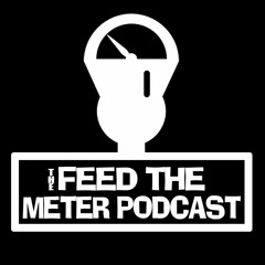 FEED THE METER PODCAST