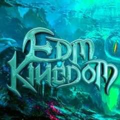 EDM Kingdom