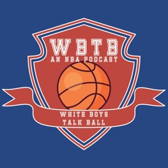 White Boys Talk Ball Podcast