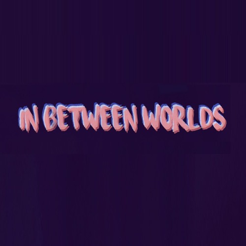 In Between Worlds’s avatar