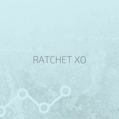 Ratchet XO