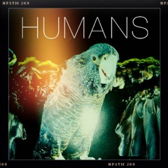 HUMANS