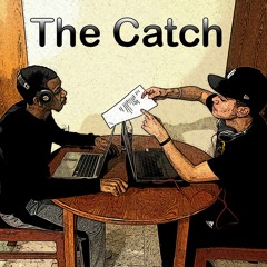The Catch
