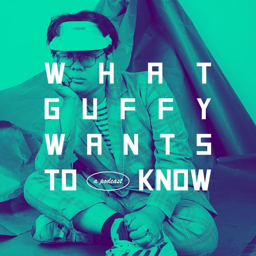 What Guffy Wants to Know : Q&A (eps2)