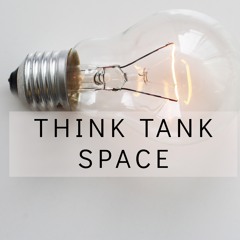 Think Tank Space