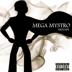 Mega Mystro