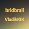 VladikKik_&_bridbrall