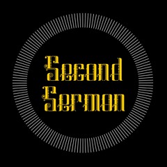 Second Sermon