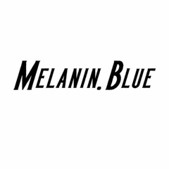 Melanin Blue