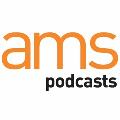 AMS Podcasts