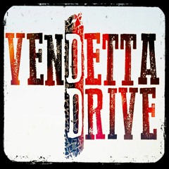 Vendetta Drive