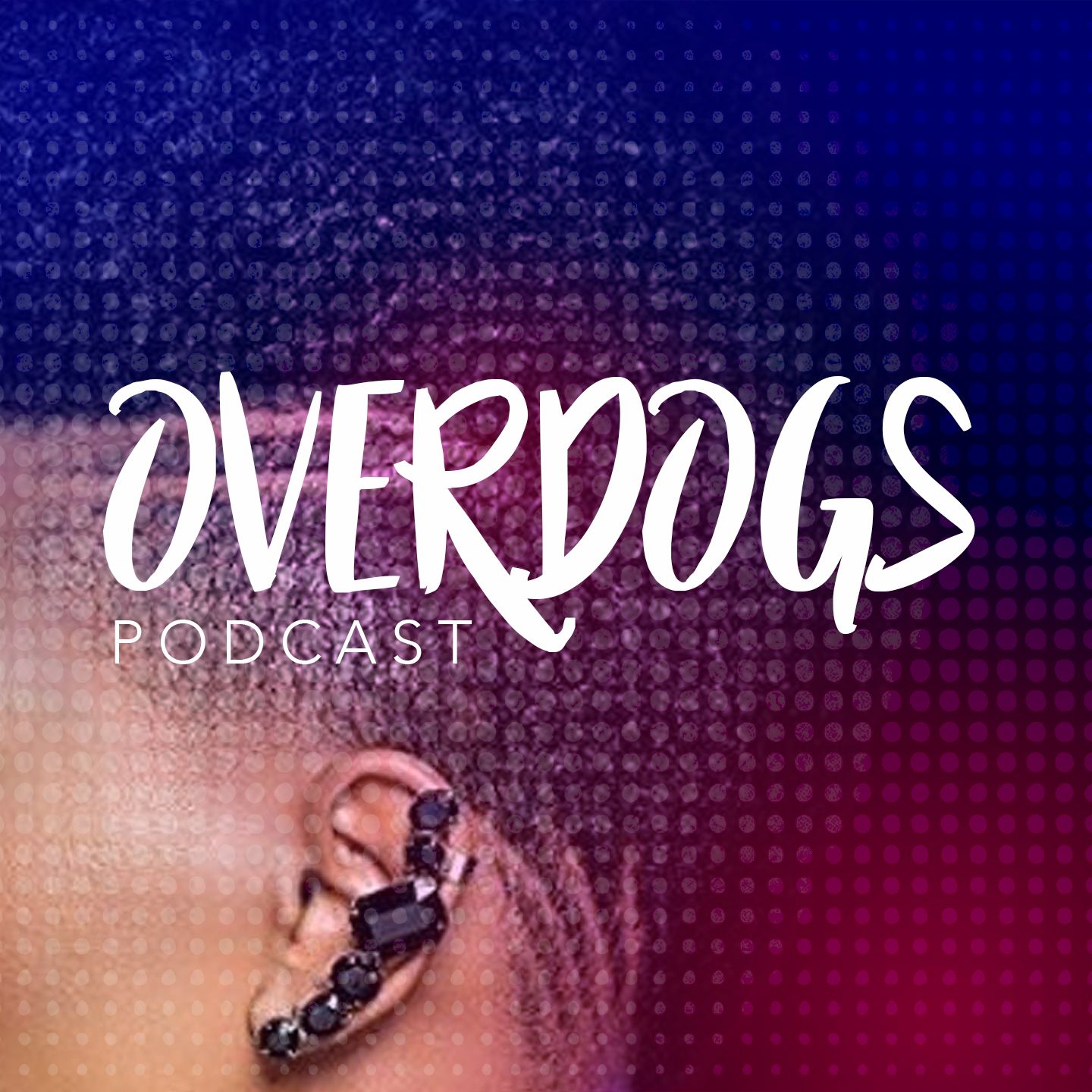 OverDogs Podcast