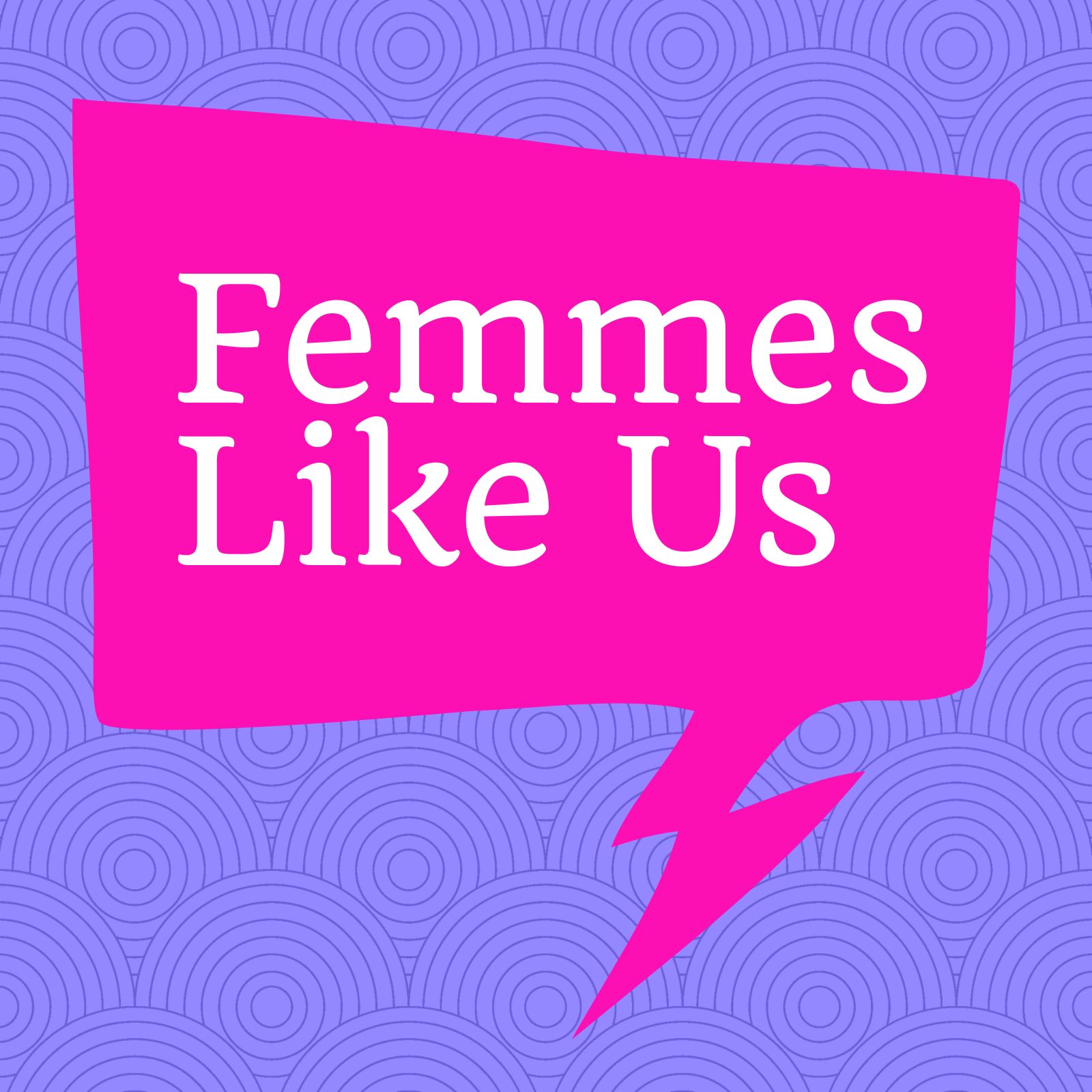 Femmes Like Us