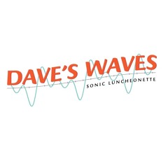 Dave's Waves — David "Dave" First, your host