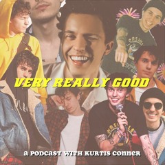 Very Really Good with Kurtis Conner