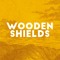 Wooden Shields