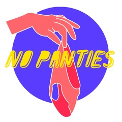 No Panties