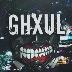 Just A Ghxul