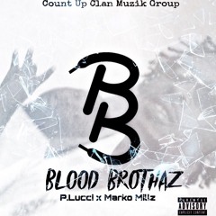 Blood Brothaz Mixtape