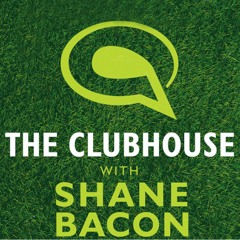 The Clubhouse w/ Shane Bacon