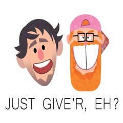 Just Giver Eh Podcast