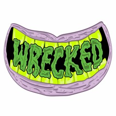 WRECKED