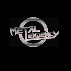 MetalTendency