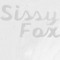 Sissy Fox