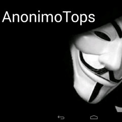 AnonimoTops YT