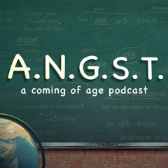 ANGST: A Coming of Age Podcast