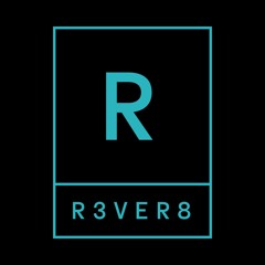 R3VER8