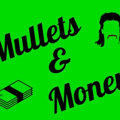 Stream Mullets and Money music | Listen to songs, albums, playlists for  free on SoundCloud