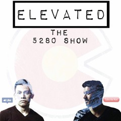 Elevated:The 5280 Show