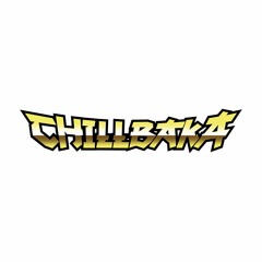 CHILLBAKA_FROM_KTOWN