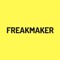 Freakmaker