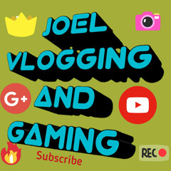 Joel Vlogging And Gaming