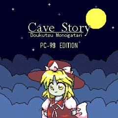 Cave Story - {PC-98 Edition}