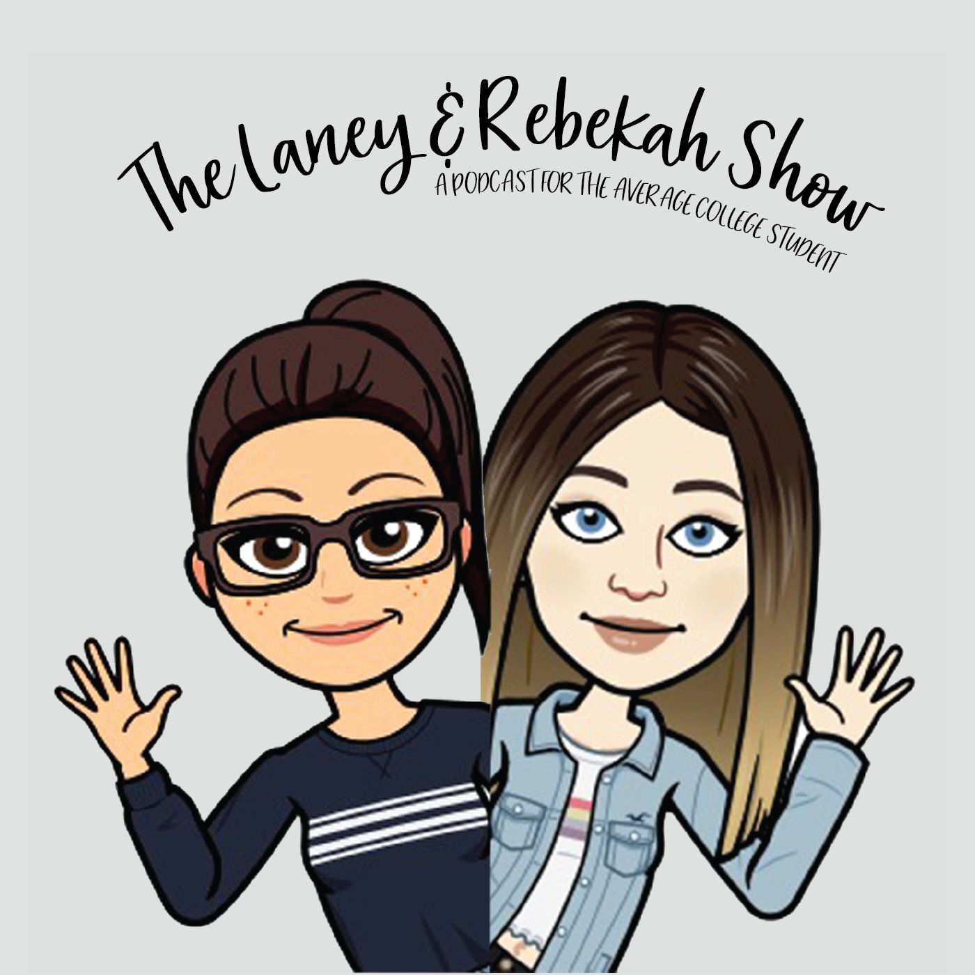 The Laney and Rebekah Show