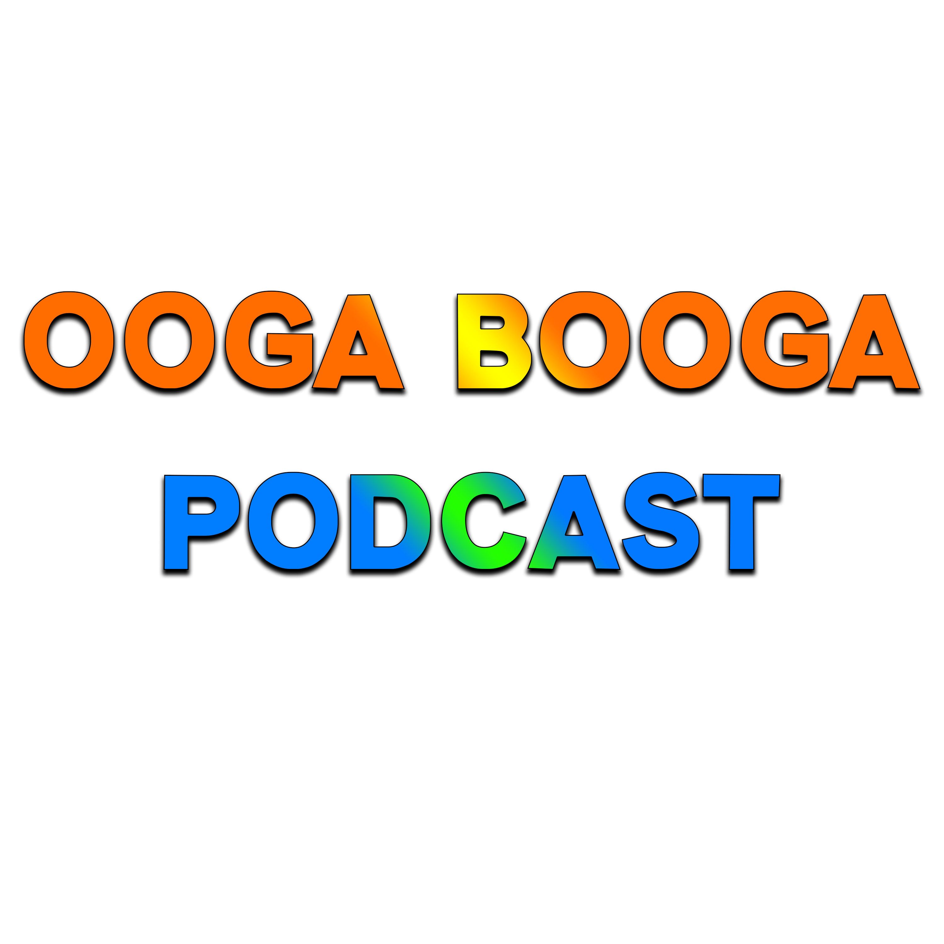 The Ooga Booga Podcast