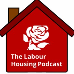 The Labour Housing Podcast