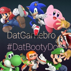 DatGamebro #DatBootyDoe
