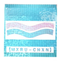 【﻿ＭＸＲＵ－ＣＨＸＮ】