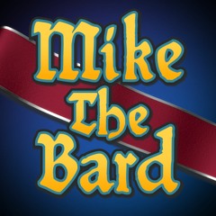 MikeTheBard