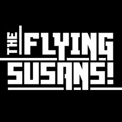 The Flying Susans