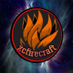 Xcfirecraftx