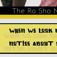 The Ro Sho