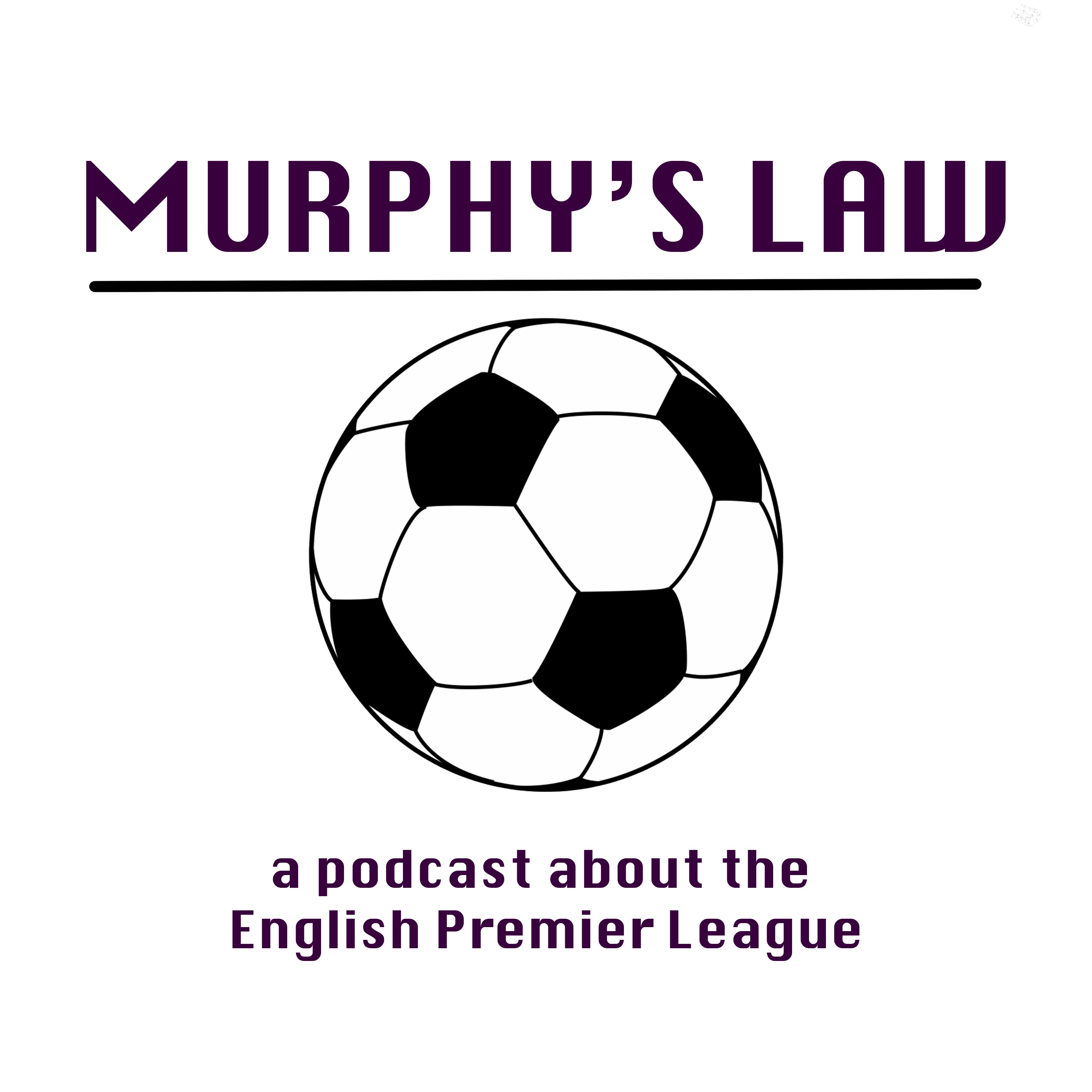 Murphy's Law EPL Podcast