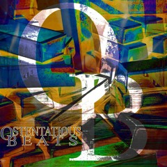 Ostentatious Beats